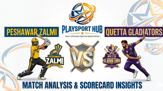 Peshawar Zalmi vs Quetta Gladiators PSL Match Result